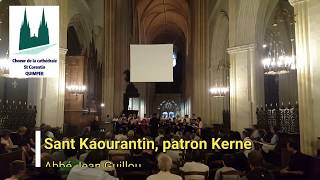 Sant Kaourantin Patron Kerne Choeur Saint Corentin [upl. by Ingra]