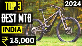 Top 3 Best MTB under 15000 in India 2024 ⚡ best mtb cycle in india  best mountain bicycle under 15k [upl. by Pendergast692]