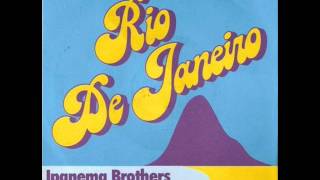 Ipanema Brothers  Rio De Janeiro [upl. by Aettam]