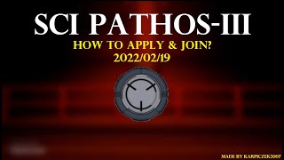 How to Apply amp Join SCI PathosIII in 2022  Roblox [upl. by Elwira]