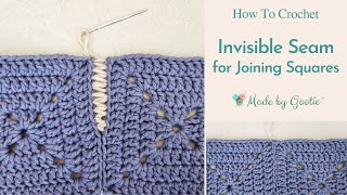 How to Sew Granny Squares Together  Invisible Seam [upl. by Isadore698]