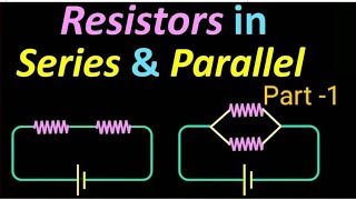 Resistors in series amp parallel [upl. by Ahsia113]