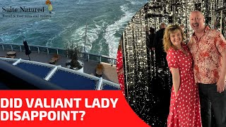 Valiant Lady Full Cruise Review  4K [upl. by Almeeta772]