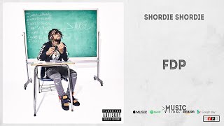 Shordie Shordie  FDP More Than Music [upl. by Funk]