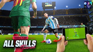 eFootball 2024 Mobile  All Skills Tutorial Advanced Control Touch amp Flick [upl. by Stearn]