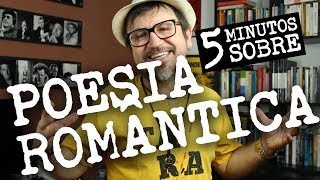 5 Minutos sobre Poesia Romantica 7 [upl. by Fassold]