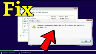 How to Fix Windows cannot be installed to this disk The selected disk is of the GPT partition style [upl. by Attela615]