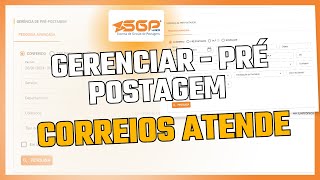 Gerenciar Pré Postagem  Dica Correios Atende  Novo SGPweb [upl. by Anaeco]