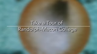 Take a Tour of RandolphMacon College [upl. by Trinia405]