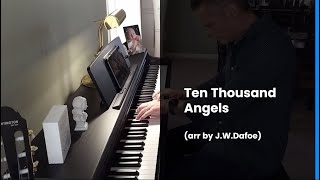 Ten Thousand Angels [upl. by Kayne15]