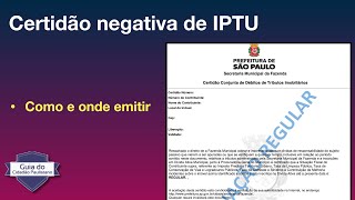 Como emitir certidão negativa de IPTU  Certidão conjunta de débitos e tributos imobiliários [upl. by Etnuhs102]