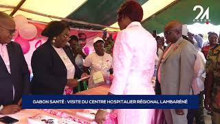 GABON SANTÉ VISITE DU CENTRE HOSPITALIER RÉGIONAL LAMBARÉNÉ [upl. by Naharba174]