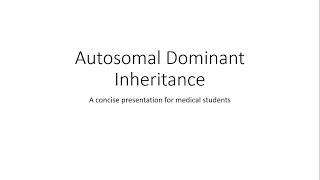 Autosomal Dominant Inheritance  Genetics  Embryology [upl. by Raynah9]