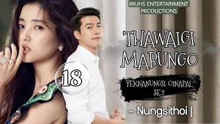 Thawaigi Mabungo 18 YeknaNungsi OinaPal SE 2  Rinda  Nungsithoi [upl. by Bacon]