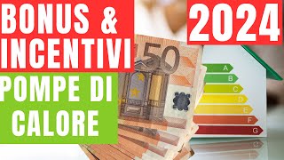 2024  Guida completa ai bonus ed incentivi per pompe di calore ibridi e climatizzatori [upl. by Joacima]