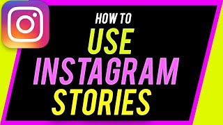 How to Use Instagram Stories  Complete Beginners Guide [upl. by Htehpaj]