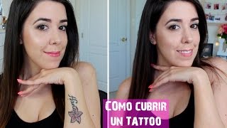 Como cubrir un Tattoo con Maquillaje  Drugstore y Alta Gama [upl. by Lil84]