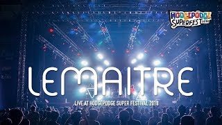 Lemaitre quotCloserquot live at Hodgepodge Festival 2018 [upl. by Kaz]