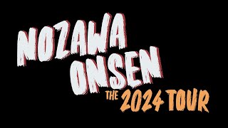 Nozawa Onsen  The 2024 Tour [upl. by Ahsaek]