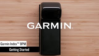 Index™ BPM  Getting Started  Garmin [upl. by Ahsiruam]