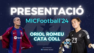 🔵 Presentació MICFootball 2024 ⚽ [upl. by Aikimat979]