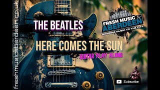 The Beatles  Here Comes The Sun  Fingerstyle Guitar Play Along TAB [upl. by Nnyllaf]