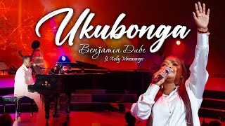 Benjamin Dube ft Xolly Mncwango  Ukubonga Official Music Video [upl. by Noillimaxam]