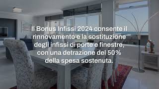 Bonus infissi 2024 loccasione da non perdere per un doppio risparmio [upl. by Tizes]