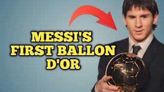 How was Messis first Ballon dOr [upl. by Nosreme298]