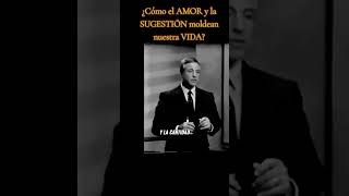 ¿Cómo el AMOR y la SUGESTIÓN moldean nuestra VIDA briantracymotivación desarrollopersonal exito [upl. by Hock]