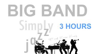 Jazz and Big Band 3 Hours of Big Band Jazz Songs and Jazz Music Video Collection [upl. by Launcelot]