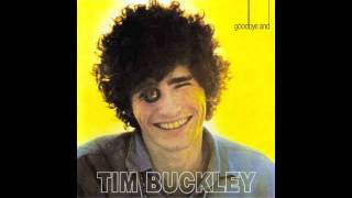 Tim Buckley ― Phantasmagoria In Two [upl. by Navada]