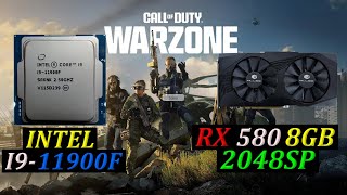 INTEL CORE I9 11900F  RX 580 8GB 2048SP  WARZONE 30 Competitive Settings 1080p [upl. by Berns]