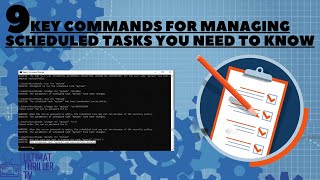 9 Key Cmd Commands for managing scheduled tasks You Need to Know  SchTasks [upl. by Lupiv]