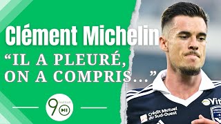 Girondins  quotJe lai vu pleurer jai comprisquot Les révélations de Clément Michelin sur la chute [upl. by Ylsew]