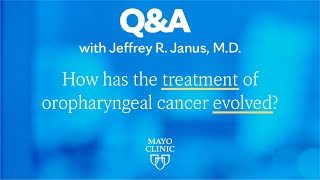 How has the treatment of oropharyngeal cancer evolved [upl. by Enilesoj]