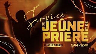 Samedi Des Miracles  Service de Jeûne [upl. by Tremain]