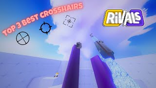 Top 3 BEST Crosshairs in Roblox Rivals [upl. by Aehtorod]