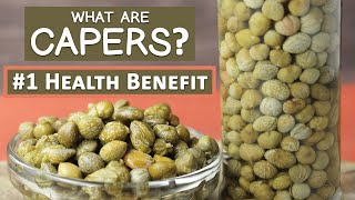 What are Capers 1 Health Benefit and Best Prep Hack [upl. by Ailefo723]