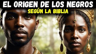 Como Surgieron los Africanos según la Biblia Estudio bíblico del origen de los negros [upl. by Ettenyar]