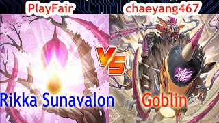 Rikka Sunavalon Vs Goblin  PlayFair Vs chaeyang467  High Rated  Dueling Book [upl. by Sahc]