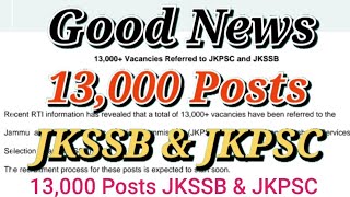 13000 Posts Referred to JKSSB amp JKPSC [upl. by Panthea]