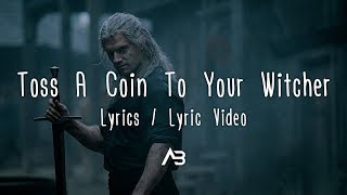 Toss A Coin To Your Witcher Lyrics  Lyric Video Jaskier Song [upl. by Tyika]