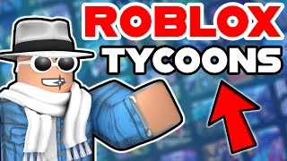 Top 10 BEST Roblox Tycoons You NEED to Play 2023 [upl. by Tebor440]