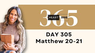 Day 305 Matt 2021  Daily One Year Bible Study  Audio Bible Reading w Commentary  New Testament [upl. by Dave]