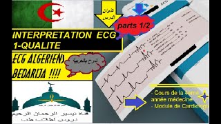 21 ECG ALGERIENS BEDARIJA 71 INTERPRETATION ECG QUALITE PARTS [upl. by Hopfinger]