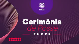 PUCPR  CERIMÔNIA DE POSSE [upl. by Anawyt]