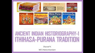 Ancient Indian Historiography1 IthihasaPurana Tradition [upl. by Violet]