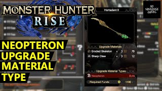 Monster Hunter Rise Neopteron Upgrade Material Type  How to Upgrade Hortadent Insect Glaive [upl. by Owades]