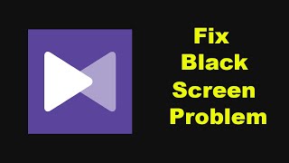 Fix KMPlayer App Black Screen Problem Solutions in Android Phone [upl. by Mcwherter807]